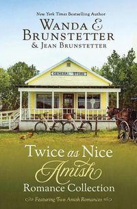 Cover image for Twice as Nice Amish Romance Collection: Featuring Two Delightful Stories