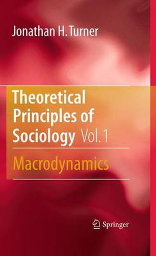 Cover image for Theoretical Principles of Sociology, Volume 1: Macrodynamics