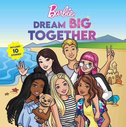 Cover image for Barbie: Dream Big Together (Storybook Collection)