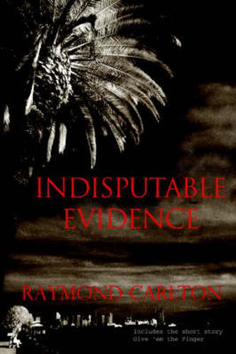 Cover image for Indisputable Evidence