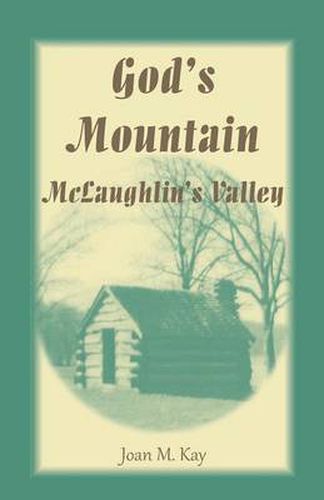 Cover image for God's Mountain, McLaughlin's Valley