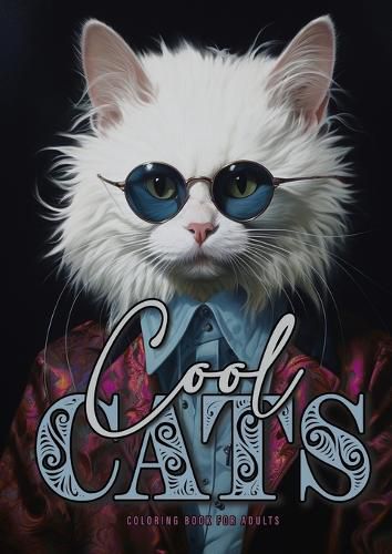 Cover image for Cool Cats Coloring Book for Adults