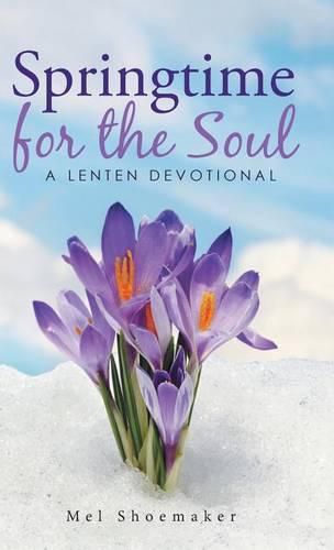 Cover image for Springtime for the Soul: A Lenten Devotional