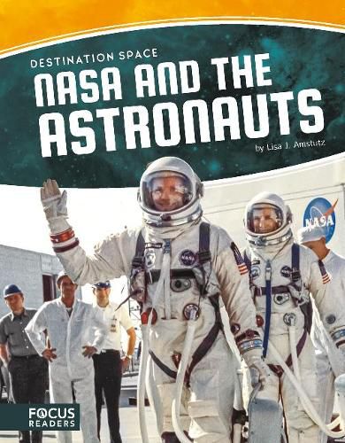 Cover image for Destination Space: NASA and the Astronauts
