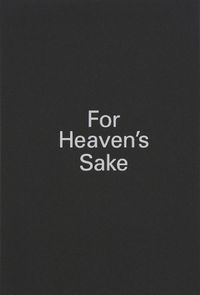 Cover image for For Heaven's Sake