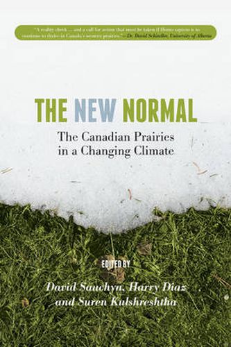 Cover image for The New Normal: The Canadian Prairies in a Changing Climate