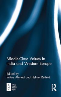 Cover image for Middle-Class Values in India and Western Europe