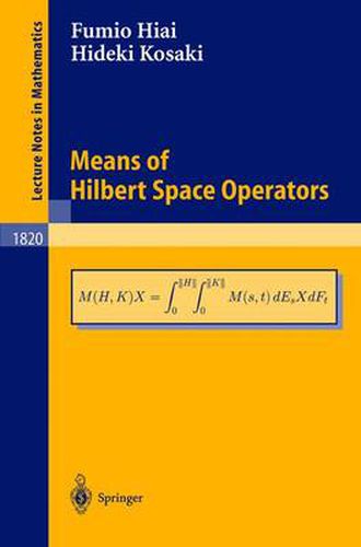 Cover image for Means of Hilbert Space Operators