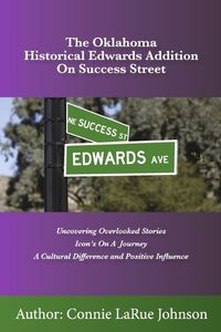 Cover image for The Oklahoma Historical Edwards Addition on Success Street