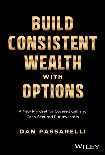 Cover image for Build Consistent Wealth with Options