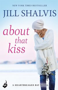 Cover image for About That Kiss: The fun, laugh-out-loud romance!