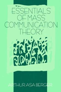 Cover image for Essentials of Mass Communication Theory