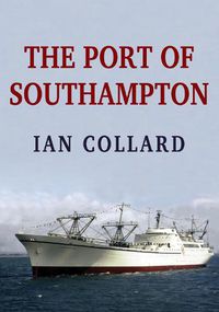 Cover image for The Port of Southampton