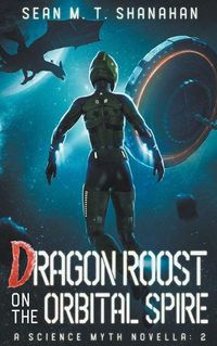 Cover image for Dragon Roost On The Orbital Spire