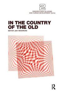 Cover image for In the Country of the Old