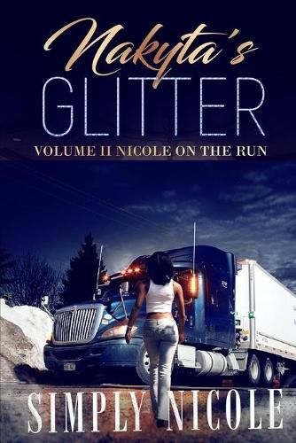 Cover image for Nakyta'sGlitter: Nicole On The Run