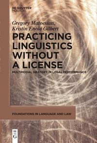 Cover image for Practicing Linguistics Without a License