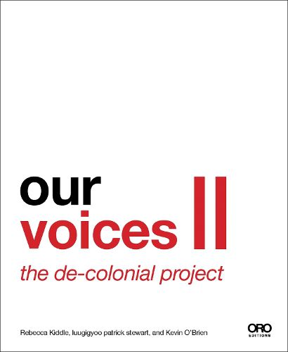 Cover image for Our Voices II: The DE-colonial Project