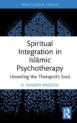 Cover image for Spiritual Integration in Islamic Psychotherapy