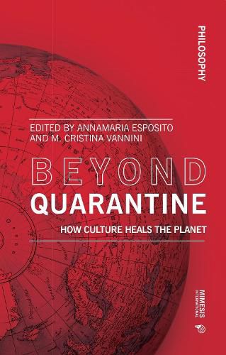 Cover image for Beyond Quarantine: How Culture Heals the Planet