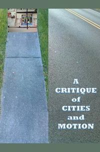 Cover image for A Critique of Cities and Motion
