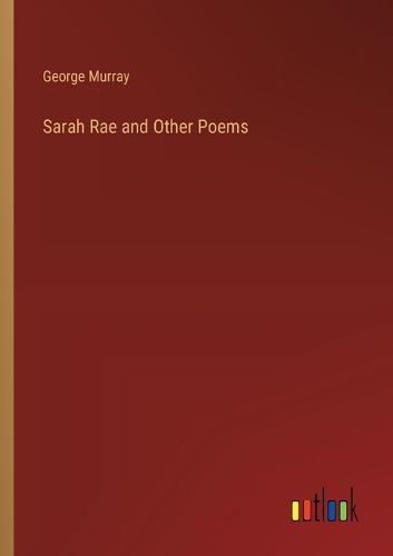 Sarah Rae and Other Poems