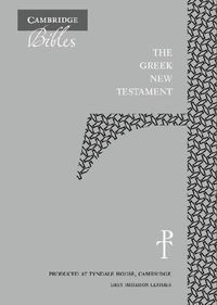 Cover image for The Greek New Testament, Grey Imitation Leather TH512:NT: Produced at Tyndale House, Cambridge