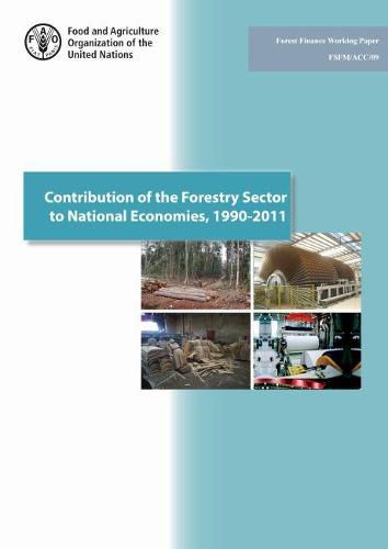 Contribution of the Forestry Sector to National Economies, 1990-2011