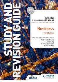 Cover image for Cambridge International AS/A Level Business Study and Revision Guide Third Edition