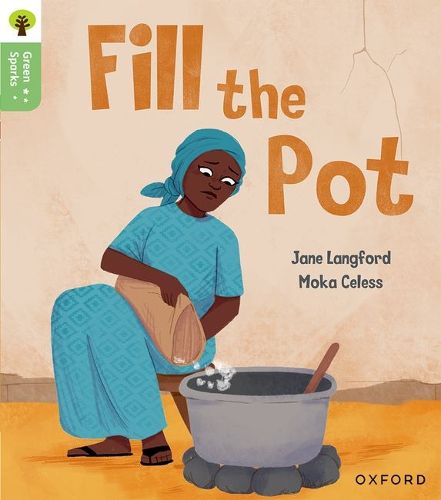 Cover image for Oxford Reading Tree Green Sparks: Level 2: Fill the Pot