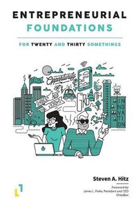 Cover image for Entrepreneurial Foundations: For Twenty and Thirty Somethings