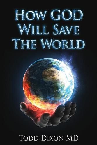 Cover image for How God Will Save the World