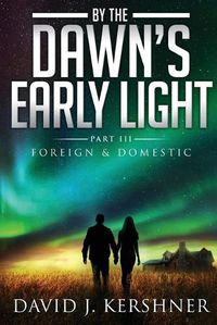 Cover image for By the Dawn's Early Light