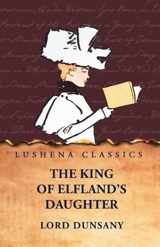 Cover image for The King of Elfland's Daughter