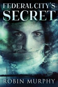Cover image for Federal City's Secret