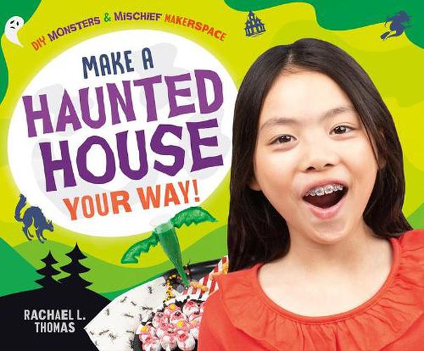 Cover image for Make a Haunted House Your Way!