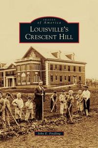 Cover image for Louisville's Crescent Hill