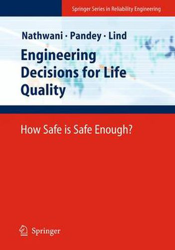 Cover image for Engineering Decisions for Life Quality: How Safe is Safe Enough?