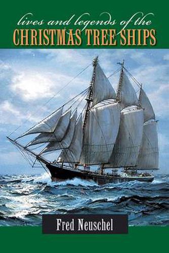 Cover image for Lives and Legends of the Christmas Tree Ships