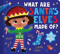 Cover image for What Are Santa's Elves Made Of?