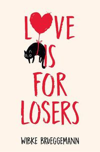 Cover image for Love is for Losers