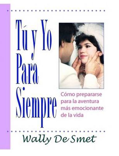 Cover image for Tu Y Yo Para Siempre