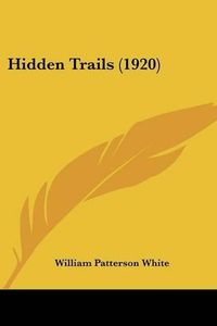 Cover image for Hidden Trails (1920)