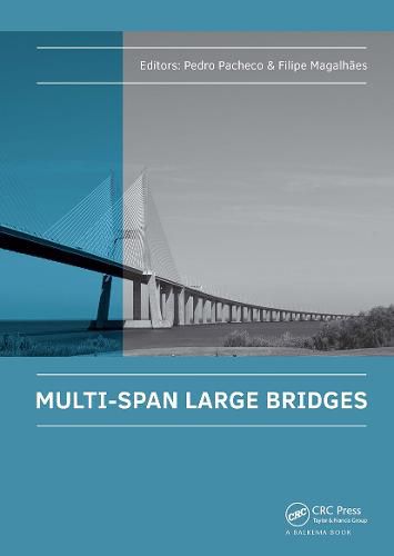 Cover image for Multi-Span Large Bridges: International Conference on Multi-Span Large Bridges, 1-3 July 2015, Porto, Portugal