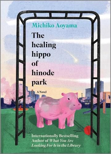 Cover image for The Healing Hippo of Hinode Park