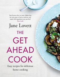 Cover image for The Get-Ahead Cook