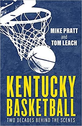 Cover image for Kentucky Basketball: Two Decades Behind the Scenes