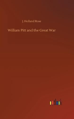 William Pitt and the Great War