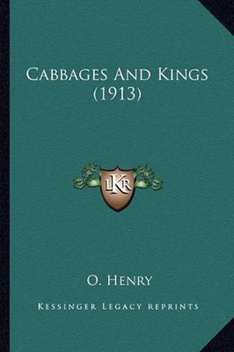 Cover image for Cabbages and Kings (1913)