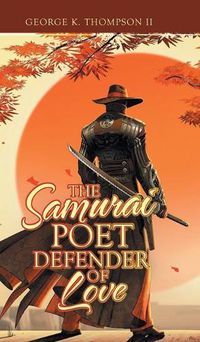 Cover image for The Samurai Poet Defender of Love